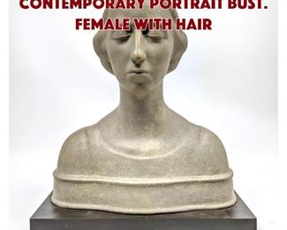 Lot 1488 Modernist Contemporary Portrait Bust. Female with Hair 