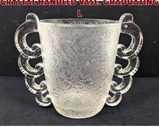 Lot 1492 French style Frosted Crystal Handled Vase. Graduating L