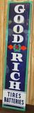78" Tall Porcelain Good Rich Tires & Batteries Sign