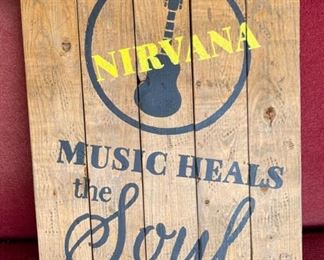 Nirvana Music Heals The Soul Sign Artist Made 24 x 17.25 HxWxD