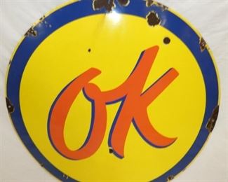 36IN PORC. OK SIGN SINGLE SIDED
