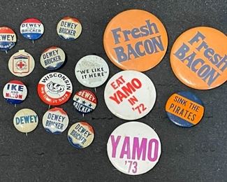 LOT #254 - $25 - Lot of Buttons - Political, Wisconsin, Bacon, Yamo, Etc. (all shown here included in lot)