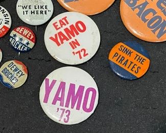 LOT #254 - $25 - Lot of Buttons - Political, Wisconsin, Bacon, Yamo, Etc. (all shown here included in lot)