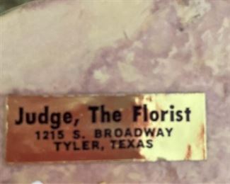  .  .  . "Judge, The Florist"  (If you grew up in Tyler in the '50's and 60's, you'll remember "Judge, The Florist" at E. First and Broadway! There was ALWAYS a beautiful display in the front window.)