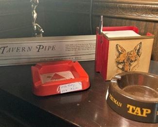 Tavern pipe; ashtrays