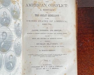 (2vol) THE AMERICAN CONFLICT | The American Conflict: A History of The Great Rebellion in the United States of America, 1860-'64: its Causes, Incidents, and Reults by Horace Greeley (1811-1872), Hartford: published by O.D. Case & Company / Chicago: Geo. & C. W. Sherwood, 1865 [pages with some toning and foxing] 