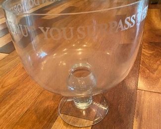 Large etched centerpiece pedestal bowl inscribed “Many Women Do Noble Things But You Surpass Them All” (Proverbs)