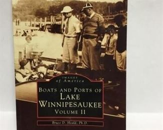 Boat and Ports of Lake Winnipesaukee Volume 2 soft cover book