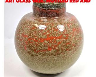 Lot 48 Modernist Large Bulbous Art Glass Vase. Mottled Red and