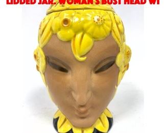 Lot 53 French Ceramic Figural Lidded Jar. Woman s Bust Head wi