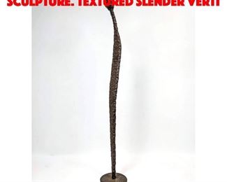 Lot 256 Brutalist Metal Snake Sculpture. Textured Slender Verti