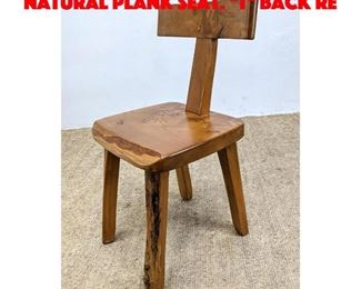 Lot 291 Rustic Wood Side Chair. Natural plank seat. T Back Re