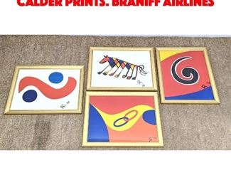 Lot 418 Grouping of 4 ALEXANDER CALDER Prints. Braniff Airlines
