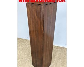 Lot 490 Tall wood Pedestal Display with revolving top. 