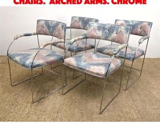 Lot 536 Set 4 Milo Baughman Style Chairs. Arched arms. Chrome 