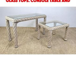 Lot 545 2 Woven Rattan Table with Glass Tops. Console table and