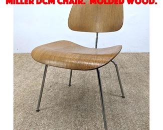 Lot 546 CHARLES EAMES Herman Miller DCM Chair. Molded wood. 