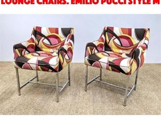 Lot 553 Pr Chrome Slope Arm Lounge Chairs. Emilio Pucci style m
