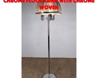 Lot 557 Mid Century Modern Chrome Floor Lamp with Chrome Woven 