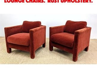 Lot 601 Pair Fully Upholstered Lounge Chairs. Rust upholstery.