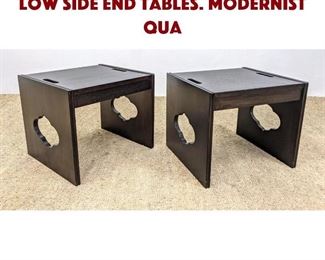 Lot 683 Pr Dark Stained Wood Low Side End Tables. Modernist Qua