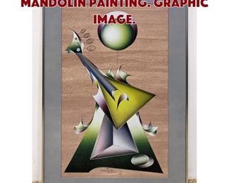 Lot 773 DARIO NUNEZ Modernist Mandolin Painting. Graphic Image.