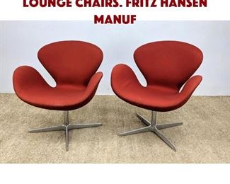 Lot 847 Pr ARNE JACOBSEN Swan Lounge Chairs. FRITZ HANSEN Manuf