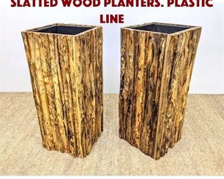 Lot 975 Pair Tall Decorator Slatted Wood Planters. Plastic line