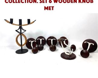 Lot 999 7pc Modern Houseware Collection. Set 6 Wooden Knob Met