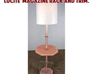 Lot 1046 Pink Floor Table Lamp. Lucite Magazine Rack and Trim.