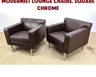 Lot 1066 Pr Brown Leather Modernist Lounge Chairs. Square Chrome