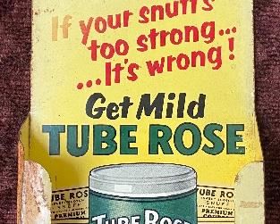 Tube Rose Scotch Snuff Counter Display