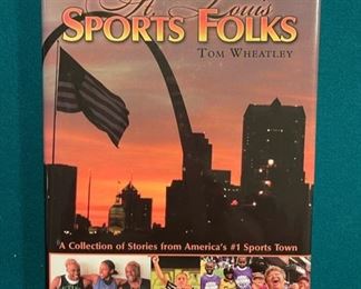 ‘St. Louis Sports Folks’ softcover book, signed by Tom Wheatley