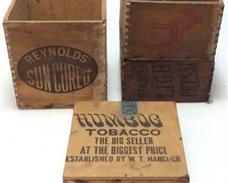 ANTIQUE SNUFF & TOBACCO BOXES RJR,
 BF GRAVELY, OLD PORT, RJR NATURAL LEAF,STAR OF HENRY, MY MARYLAND, BROWN MULE, HUMBUG, RH HANES, STRATERS, LESTERS GOLD FIG, APPLE, SCHNAPPES TOBACCO CRATES, ADVERTISING