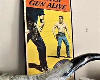 Part of the longhorn; vintage poster of "The Fastest Gun Alive"  .  .  .