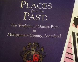 Places from the Past, The Tradition of Gardez Bien in Montgomery County Maryland 