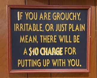 Wall Decor / Humorous Sign