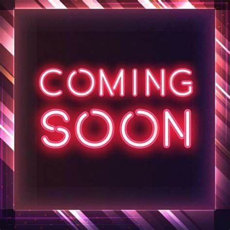 Coming Soon