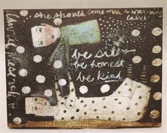 
385 - "Women Should come w/ Warning" Canvas 8" t x 10.5" w