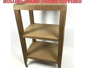 Lot 658 Three Tier Modern Design Rolling Stand. Fabric Covered