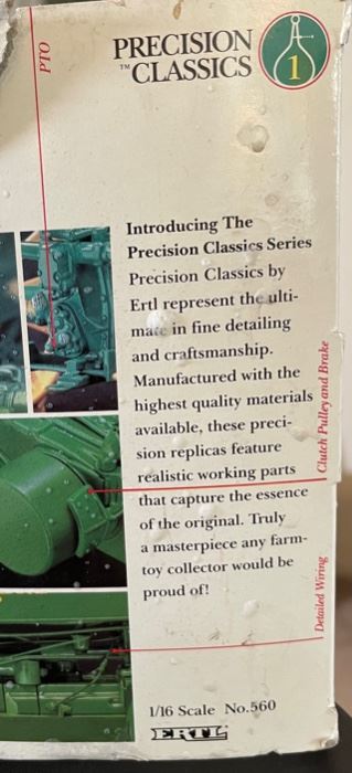 ERTL John Deere Model A Tractor 560 PRECISION SERIES 1:16 Die Cast Model	Box: 8x10x8in	HxWxD
