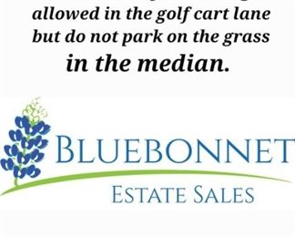 Extra parking for the estate sale will be located on Driftwood just east of the estate sale location. Parking on the grass along the median will not be tolerated and violators may be subject to Towing at the owner's expense. Please be courteous of residential driveways and do not block entrances.