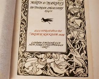 1907 The Ingoldsby Legends Mirth and Marvels by Thomas Ingoldsby illustrated by Arthur Rackham and published by J M Dent. Numerous color and black and white illustrations with tissue covers.  Approximately 10-¼" by 8"
