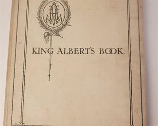 1914 King Albert's Book A Tribute to the Belgian King published by The Daily Telegraph. Numerous color and black and white illustrations from a wide variety of artists.   Approximately 11-¼" by 8-⅞"
