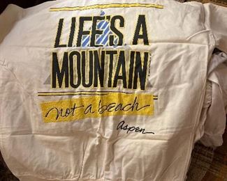 Life's a Mountain not a beach Aspen