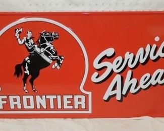 38X18 FRONTIER SERVICE AHEAD SIGN