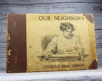 Antique Hardcover Book Our Neighbors Art Drawing Sketches by Charles Dana Gibson