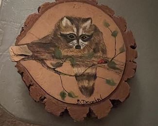Original painting on a wood round! 
So cute! Much more so than a real raccoon… they have sharp teeth! Please don’t ask me to tell you how I know.