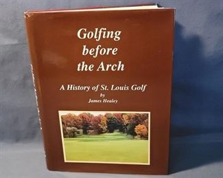 Golfing Before the Arch Book Signed by Author