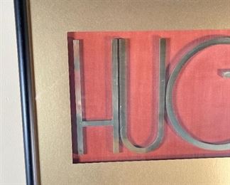 Hugos Framed Art Brass Letters	Frame:  16. 5 x 33 x1in Image: 9.5 x 26in	HxWxD
